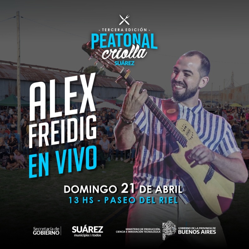 Este domingo: Alex Freidig junto a grandes artistas presentes en la 3° edición de la Peatonal Criolla